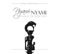 Nyami Nyami: Clash of the river gods