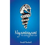 Nyaminyami - The Zambezi River God