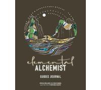 Nyasha Williams Grace Banda Elemental Alchemist Guided Journal (Tascabile)