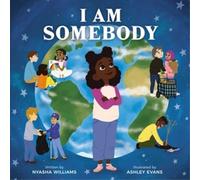 Nyasha Williams I Am Somebody (Copertina rigida)