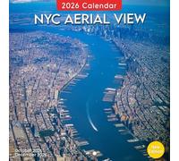 NYC Aerial View 2026 Calendar: Skyscrapers, Parks, and City Grids from Above