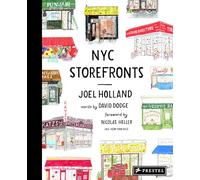 David Dodge – NYC Storefronts: Illustrations of the Big Apple's Best-loved Spots – Copertina rigida