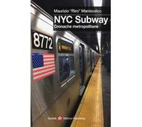 NYC subway. Cronache metropolitane
