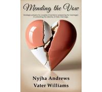 Nyjha Andrews Vater Williams Mending the Vow (Tascabile)