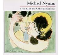 Nyman,Michael - Kiss & Other