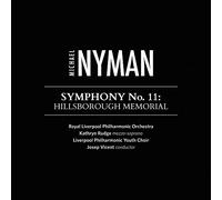 Michael Nyman Michael Nyman: Symphony No. 11 - Hillsborough Memorial (CD) Album