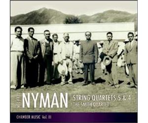 Nyman/ Smith Quartet - Michael Nyman: Quartets 5 & 4