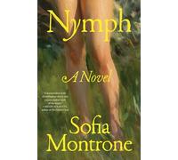 Nymph: A Novel