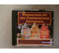 Nymphenburger Kinderchor - Nymphenburger Kinderchor - Weihnachten mit dem Nymphenburger Kinderchor