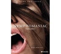 Nymphomaniac: Volume 1