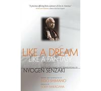Nyogen Senzaki Like a Dream, Like a Fantasy (Tascabile)
