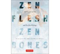 Nyogen Senzaki Paul Reps Zen Flesh, Zen Bones (Tascabile)
