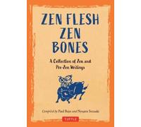 Nyogen Senzaki Zen Flesh, Zen Bones (Copertina rigida)