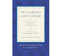 Nyoshul Khenpo The Fearless Lion's Roar (Tascabile)