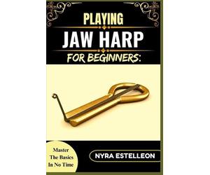 Nyra Estelleon Playing Jaw Harp for Beginners (Tascabile)