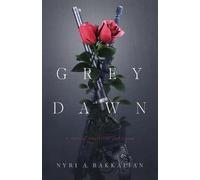 Nyri A Bakkalian Grey Dawn (Tascabile)