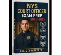 NYS Court Officer Exam Prep 2025-2026: 10 Practice Tests & 1,250+ Practice Questions