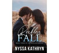 Nyssa Kathryn Reckless Fall (Tascabile) Reckless