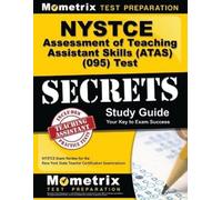 NYSTCE Assessment of Teaching Assistant Skills (Atas) (095) Test Sec (Tascabile)