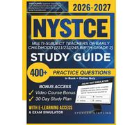 NYSTCE MULTI-SUBECT TEACHERS OF EARLY CHILDHOOD (211/212/245 BIRTH-GRADE 2) STUDY GUIDE: Extended Edition | Detailed Review, 400+ Verified Questions and Answers and Hours of E-Learning Access to Pass