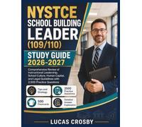 NYSTCE School Building Leader 109/110 Study Guide 2026-2027: Comprehensive Review of Instructional Leadership, School Culture, Human Capital, and Legal Guidelines with 2,500 Practice Questions