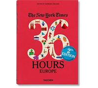 NYT. 36 hours. 125 weekend in Europa: Va