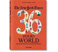 Taschen "The New York Times: 36 Hours. World. 150 Cities from Abu Dhabi to Zurich" by B. Ireland men Travel multi in taglia:ONE SIZE