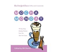 Will Shortz Nyt Coffee & Xwords Mocha Monday (Tascabile)