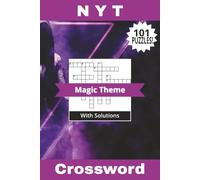 NYT Crossword Book Magic Theme: Not Your Typical 101 Puzzles! Delve Into A World of Spells, Rituals, And The Arcane! Solutions Included | 6" x 9" | 202 Pages