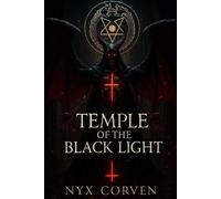 Nyx Corven Temple of the Black Light (Tascabile)