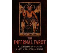 Nyx Corven The Infernal Tarot (Tascabile)