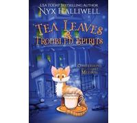 Nyx Halliwell Tea Leaves & Troubled Spirits, Confessions of a Closet (Tascabile)