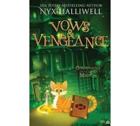 Nyx Halliwell Vows and Vengeance, Confessions of a Closet Medium, Bo (Tascabile)