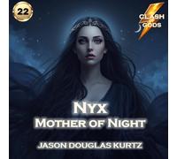 Nyx-Mother of Night: A Clash of Gods™ Story