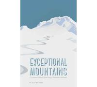 O. Alan Weltzien Exceptional Mountains (Copertina rigida)