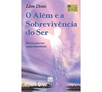 O além e a sobrevivência do ser (Portuguese Edition)