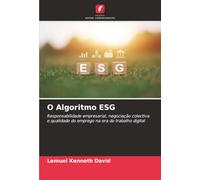 O Algoritmo ESG: Responsabilidade empresarial, negociação colectiva e qualidade do emprego na era do trabalho digital