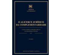 O Alicerce Jurídico da Complementaridade