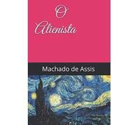 O Alienista