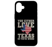 O ami il Texas o ti sbagli il Texas Custodia per iPhone 16 Plus