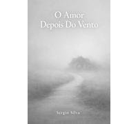 O Amor Depois do Vento