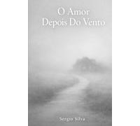 O Amor Depois do Vento