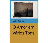 O Amor em Vários Tons