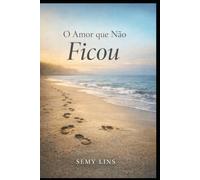 O AMOR QUE NÃO FICOU: Nem todo amor termina - alguns ensinam