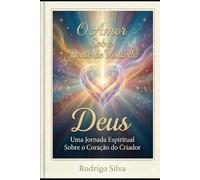 O amor sob o ponto de vista de Deus.