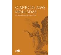 O anjo de asas molhadas