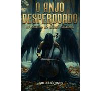 O Anjo Desperdoado: A História de Diabo Satanás