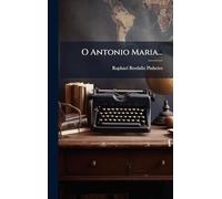 O Antonio Maria...