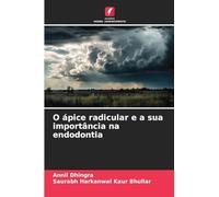 O ápice radicular e a sua importância na endodontia