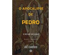 O Apocalipse de Pedro: O destino das almas